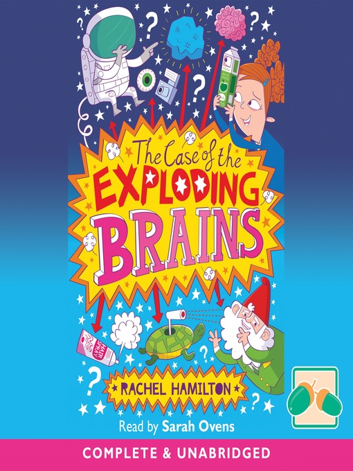 Title details for The Case of the Exploding Brains by Rachel Hamilton - Available